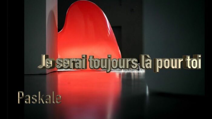Je serai toujours là pour toi Paskale
